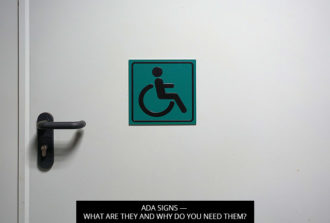 ADA Signs — What Are They And Why Do You Need Them?