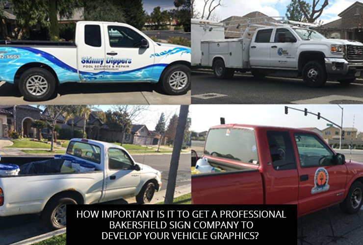 How Important is it to Get a Professional Bakersfield Sign Company to Develop Tour Vehicle Graphics?