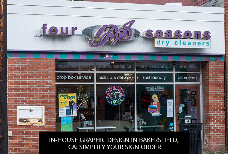 In-House Graphic Design In Bakersfield, CA: Simplify Your Sign Order