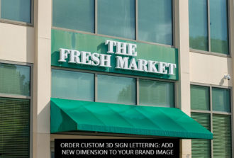 Order Custom 3D Sign Lettering: Add New Dimension To Your Brand Image