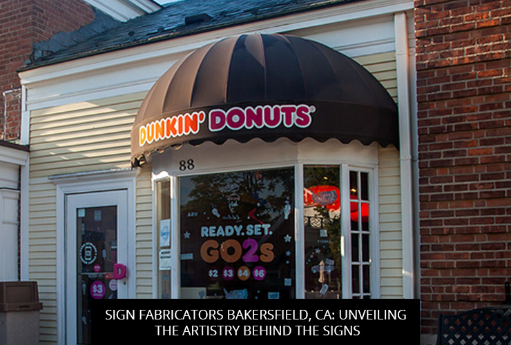 Sign Fabricators Bakersfield, CA: Unveiling the Artistry Behind the Signs