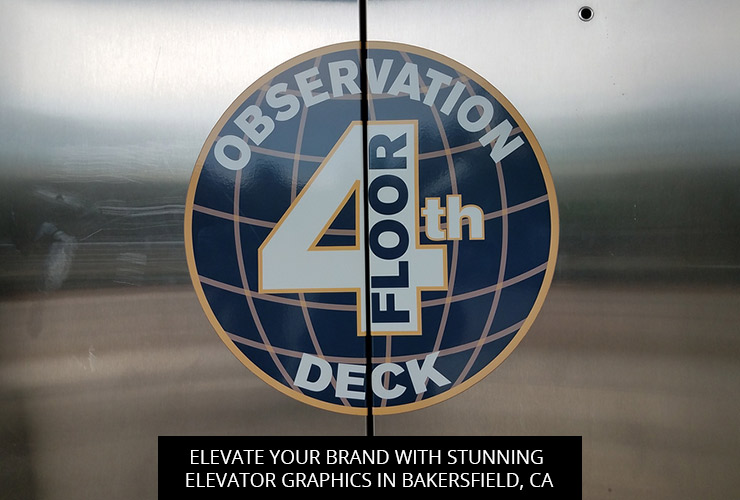 Elevate Your Brand With Stunning Elevator Graphics In Bakersfield, CA