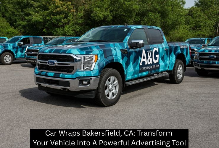 Car Wraps Bakersfield, CA: Transform Your Vehicle Into A Powerful Advertising Tool