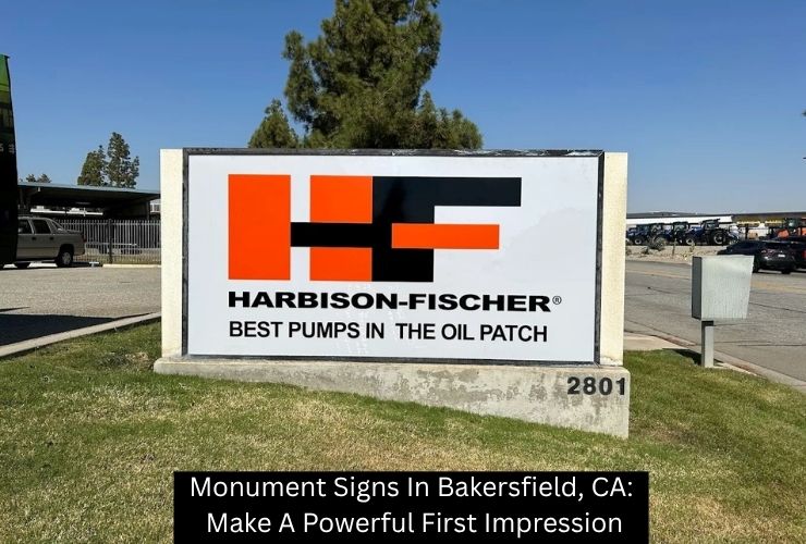 Monument Signs In Bakersfield, CA: Make A Powerful First Impression - TM Signs and Graphics